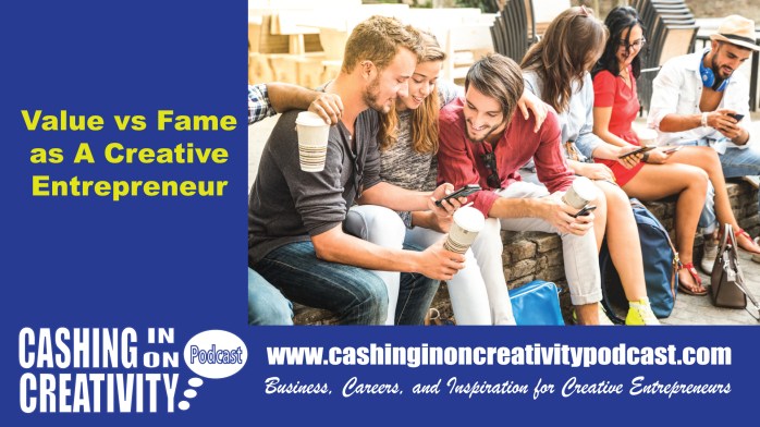 fame-Cashingin on Creativity Podcast